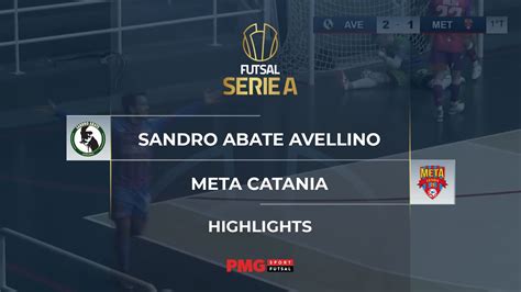 Futsal 20 21 Sandro Abate Avellino Vs Meta Catania Highlights YouTube