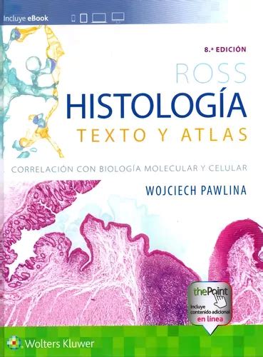 Histologia de Ross Texto y Atlas Edición 8