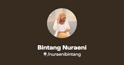 Bintang Nuraeni Instagram Tiktok Linktree