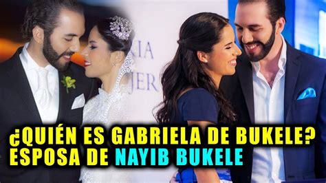 Quién es Gabriela de Bukele Esposa del presidente Nayib Bukele