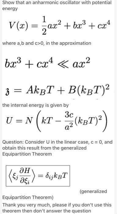 Solved Show That An Anharmonic Oscillator With Potential Chegg