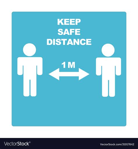 Warning Sign Keep Safe Distance Royalty Free Vector Image