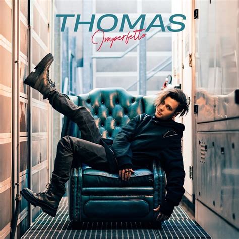 Thomas ITA Imperfetto EP Lyrics And Tracklist Genius