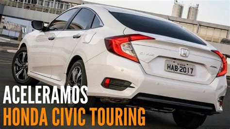 Honda Civic Touring Turbo Teste Completo Como Anda PreÇos ConteÚdos