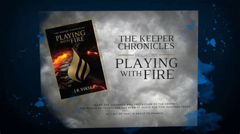 The Keeper Chronicles Playing With Fire Book Trailer 2 Youtube