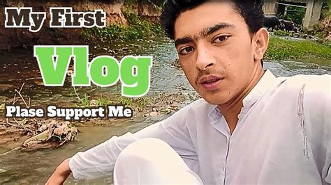 My First Vlog First Video On Youtube 2024 Youtube