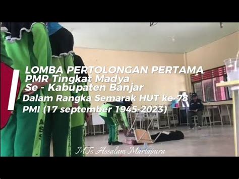 Lomba Pertolongan Pertama PMR Tingkat Madya Se Kabupaten Banjar Dalam