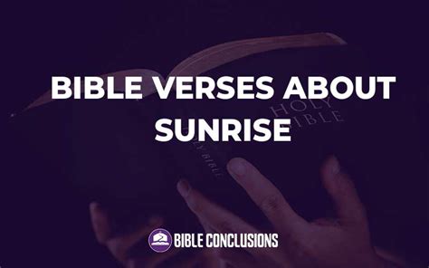 Powerful Bible Verses About Sunrise Bibleconclusions