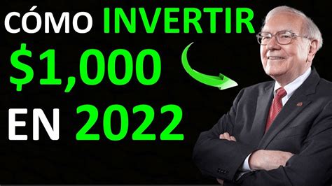 🔥 Warren Buffett Cómo Invertir Con Poco Dinero En Bolsa En 2022 👉7 Oportunidades De InversiÓn