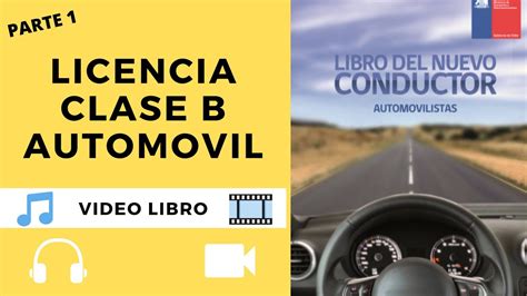 Licencia Clase B Libro Del Nuevo Conductor Capitulo Conaset