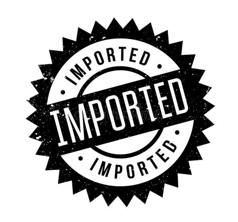 Imported Stamp Stock Vector Illustration Of Rubber Import 19907855