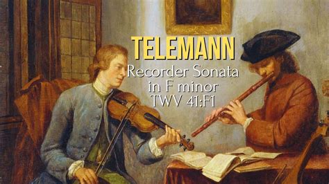 G P Telemann Recorder Sonata In F Minor TWV 41 F1 YouTube