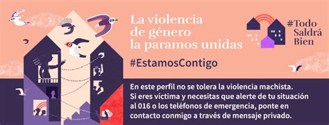 Campaña Estamos Contigo La Violencia De Género La Paramos Unidas