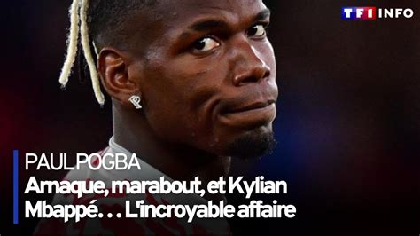 Paul Pogba Victime De Tentatives D Extorsion De La Part De Son Fr Re