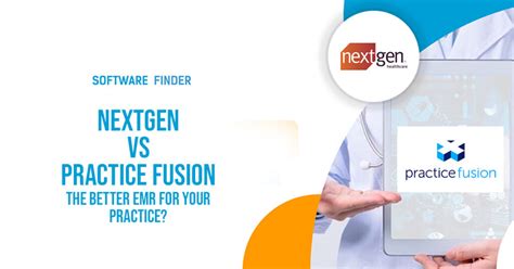 Comparing Nextgen Emr And Practice Fusion Emr Which Is The Right Ehr