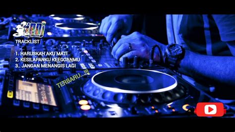 Dj Tiktok Dj Breakbeat Haruskah Aku Mati Full Bass Terbaru Youtube