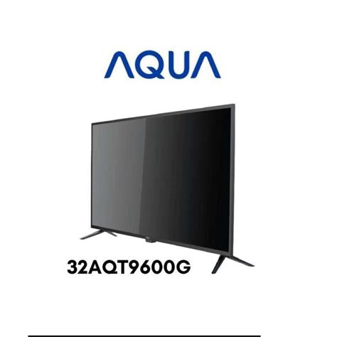 Jual AQUA 32AQT9600 Digital TV Di Seller Setia Makmur Official Store