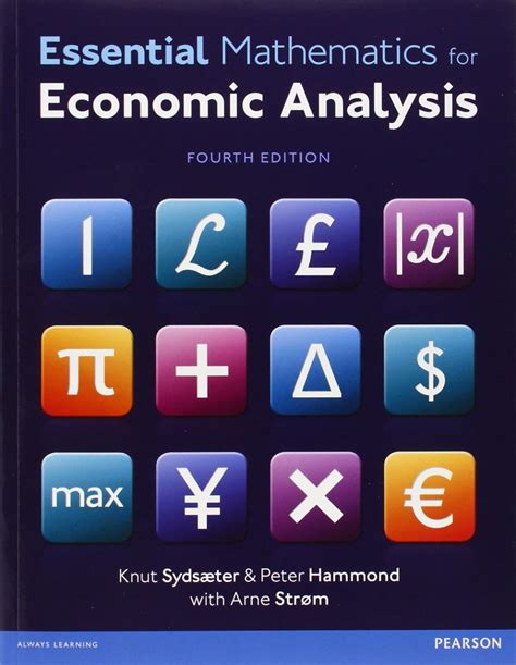 Essential Mathematics For Economic Analysis Sydsaeter Knut Hammond