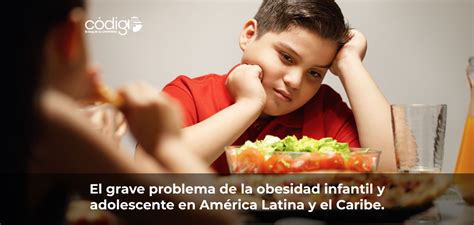 El Grave Problema De La Obesidad Infantil Y Adolescente En América