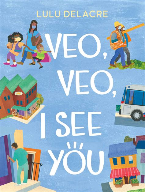 Veo Veo I See You Book By Lulu Delacre Official Publisher Page