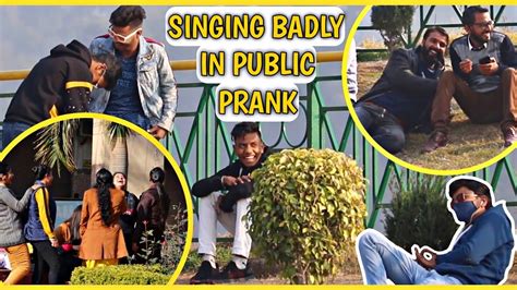 Singing Badly In Public Prank Pranks In India Funny Reactions Pranks