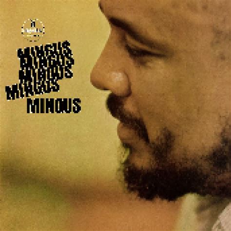 Mingus Mingus Mingus Mingus Mingus LP 2021 Limited Edition Re