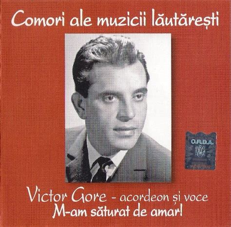 Comori ale muzicii lăutărești Victor Gore M am Săturat De Amar CD