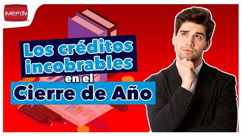 Los créditos incobrables en el cierre de año Impuestos en Fa YouTube