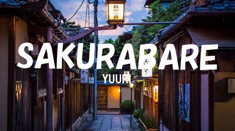 Sakurabare By Yuuri English Japanese Romaji Lyrics Youtube