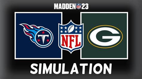 Madden Nfl 23 Full Match Tennessee Titans Vs Green Bay Packers