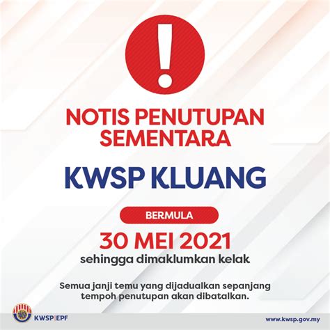 Kwspmalaysia On Twitter Untuk Makluman Cawangan Kwsp Kluang Akan