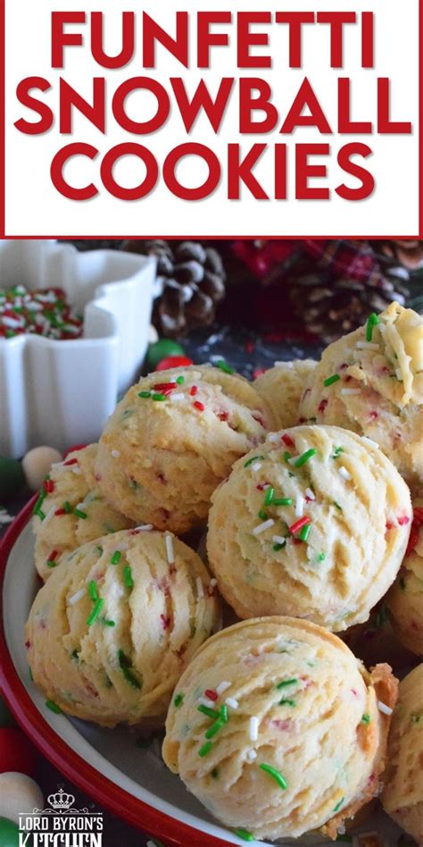 Funfetti Snowball Cookies Cookie Recipes Easy Christmas Cookie