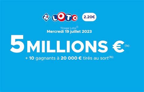 Tirage Loto Fdj Un Montant De 5 Millions Deuros En Jeu Ce Mercredi