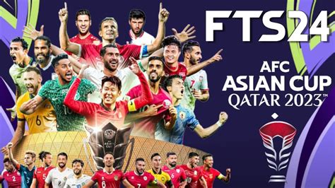 Fts Mobile Mod Afc Asian Cup Qatar Edition Offline Mb Real