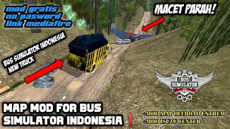 Mod Map Bussid Paling Lengkap Jalur Offroad Extrem Parah Bussid Versi