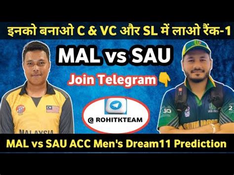 MAL Vs SAU Dream11 Prediction MAL Vs SAU Dream11 Team MALAYSIA Vs