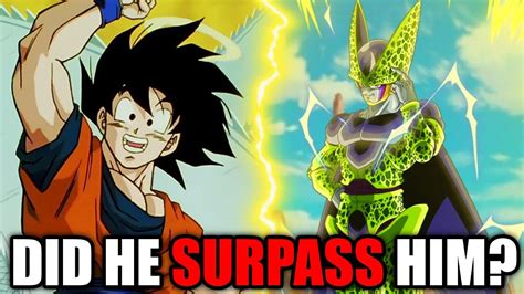 Did Base Goku Surpass Perfect Cell In The Buu Saga Youtube