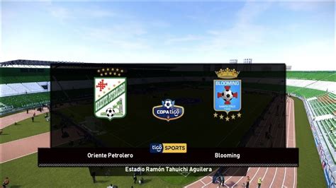 Oriente Petrolero Vs Blooming En Vivo Liga Profesional Boliviana