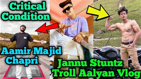 Jannu Stuntz Call Aamir Majid Chapri Andtroll Aalyan Rider 😱 Youtube