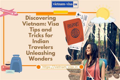 Discovering Vietnam Visa Tips And Tricks For Indian Travelers