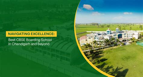 Navigating Excellence Best Cbse Boarding School In Chandigarh And Beyond