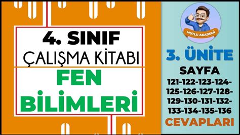 4 Sınıf Fen Bilimleri Çalışma Kitabı 3 Ünite Soru Cevapları Sayfa 121