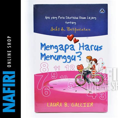 Jual Buku Mengapa Harus Menunggu Laura B Gallier Rohani Book