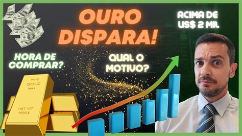 OURO NAS MÁXIMAS HORA DE COMPRAR 5 PONTOS PARA ANALISAR ANTES DE