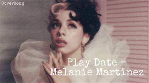 Play Date Melanie Martinez Coversong Youtube