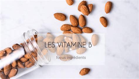 Vitamines B Quels Sont Les Bienfaits Pour Les Cheveux Jia Paris