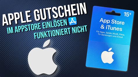 Apple Gutscheinkarte Einl Sen Im App Store Funktioniert Nicht