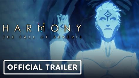 Harmony The Fall Of Reverie Official Launch Trailer YouTube