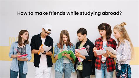 How To Make Foreign Friends While Studying Abroad Msm Unify