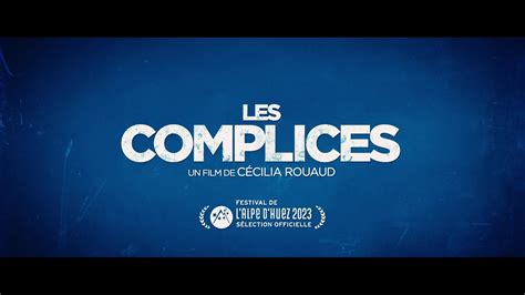 Les Complices Bande Annonce Hd Youtube